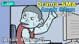 Drama SMA Anak 90an Part5 (Anak Warnet)