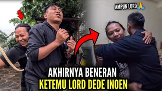 AKHIRNYA CITA2KU KETEMU LORD DEDE INOEN TERCAPAI JUGA ‼️..DAN AKU MENYESAL