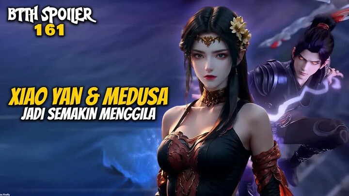 XIAO YAN DAN MEDUSA JADI SEMAKIN MENGGILA - Battle Throught The Heaven 161
