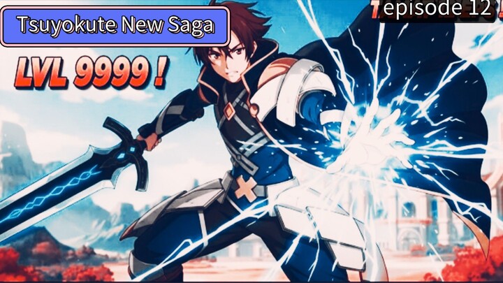 asu yang anime Tsuyokute New Saga episode 12