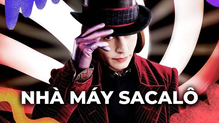 Ngày mà trên giường Johnny Depp là sô cô la| Charlie và Nhà Máy Sô-cô-la