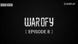 WAR OF Y [ EPISODE 8 ] WITH ENG SUB 720 HD