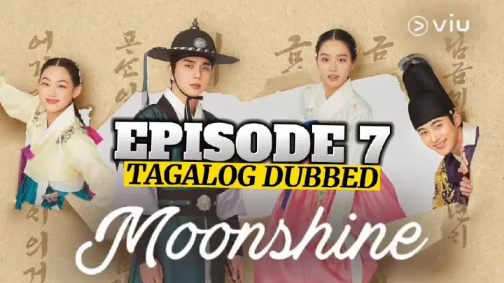 Moonshine Episode 7 Tagalog