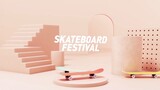 [Skateboard Festival] แอนิเมชั่น Cinema 4D ของสเก็ตบอร์ด
