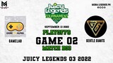 Gamelab vs Gentle Giants Game 02 PLAYOFFS | Juicy Legends Q3 2022