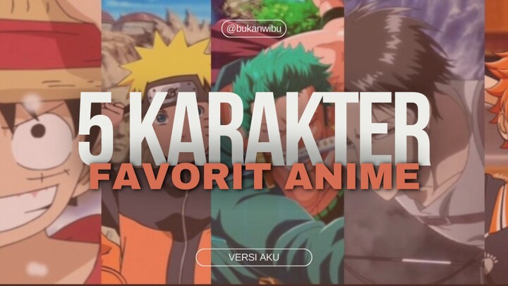 Jangan ngaku fans anime kalau gak tau 5 karakter hebat ini❗❗