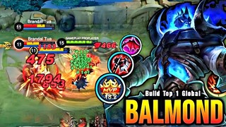 BUILD TOP 1 GLOBAL BALMOND - MOBILE LEGENDS