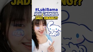 #LukiSama UBAH CINNAM0R0L JADI ORANG!! 😱🔥 #LukisSama #OliviaValent