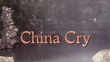 China Cry (1990) - (English language) -