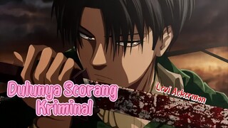 Mantan Kriminal Berbahaya [Part 1]
