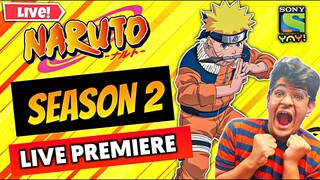 NARUTO SEASON 2 LIVE PREMIERE! 🔥😍