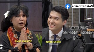 Lapor Pak! 28 Februari 2024 Full