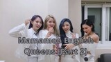 Mamamoo English Queens (Part 2)