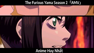 The Furious Yama Season 2「AMV」Hay Nhất