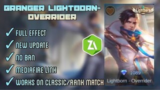 NEW GRANGER OVERRIDE LIGHTBORN SCRIPT SKIN | FULL EFFECT | MOBILE LEGENDS