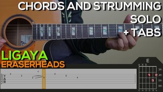 Eraserheads - Ligaya Guitar Tutorial [INTRO, CHORDS AND STRUMMING + TABS]