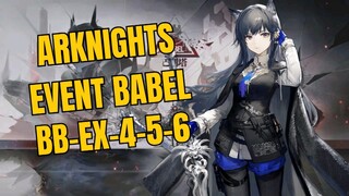 BB-EX-4-5-6 Event Babel Arknights