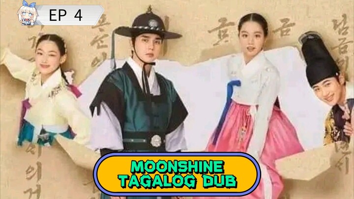 Moonshine  | Episode 4 - Tagalog Dub