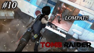 Penyelamatan Yang Sia Sia - Tomb Raider Indonesia #10