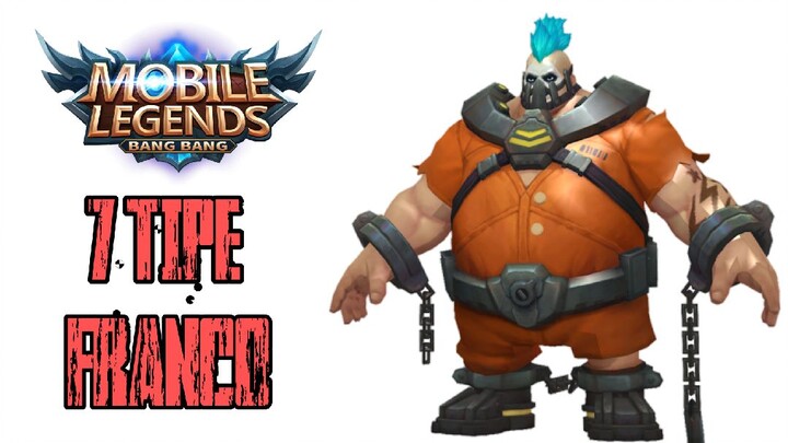 7 TIPE FRANCO| MOBILE LEGENDS BANG-BANG