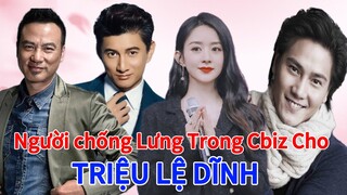 3 người đàn ông tình nguyện chống lưng cho Triệu Lệ Dĩnh họ là ai | Top 10 Bí Ẩn