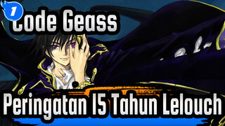 Code Geass|【60 F / Peringatan 15 Tahun Lelouch】Memang, dunia tanpamu sangat sepi_1