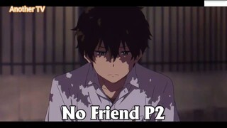 No Friends AMV - 「Anime MV」P2