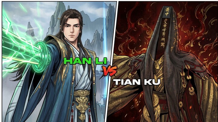 Preview Episode 188 A Record of a Mortal's Journey to Immortality | Han Li melawan Tian Ku