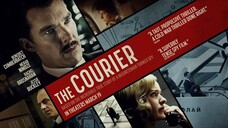 The Courier (2020) คนอัจฉริยะ ฝ่าสมรภูมิรบ [พากย์ไทย]