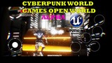 PROW CYBERPUNK PRE ALPHA OPEN WORLD GAMEPLAY ANDROID UNREAL ENGINE 4 2023