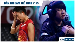 Bản tin Thể Thao #145 | Momota dừng bước ngay vòng bảng, Khan giải nghệ vào năm sau