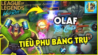 (LOL Mobile) Lần đầu chơi Olaf Tốc Chiến bổ nát team bạn | StarBoyVN