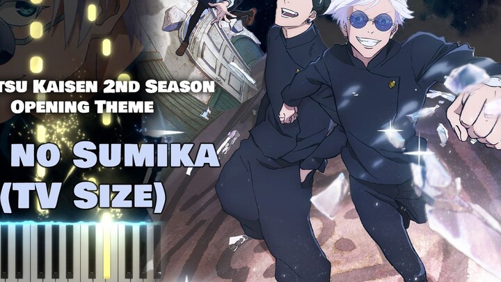 [Piano] Jujutsu Kaisen Season 2 OP "The Blue Dwelling/Ao no Sumika" (short version)