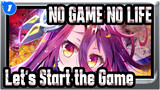 [NO GAME NO LIFE] Let's Start the Game!_1