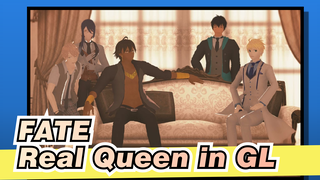 FATE|【Fate/MMD】Real Queen in GL【Man Followers in Prototype】
