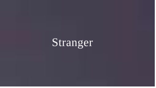 Stranger