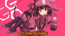 Bocil Kematian Kembali - Sword Art Online Alternative: Gun Gale Online Season 2