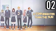 A Star Brighter Than the Sun Episode 2