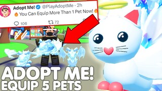 🤯ADOPT ME NOW LETS YOU EQUIP MORE THAN 1 PET...👀🔥NEW UPDATE! (EVERYONES HAPPY) ROBLOX