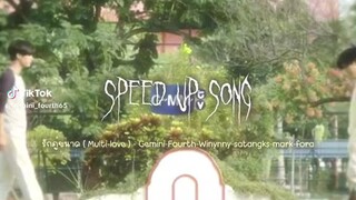 multi love (speed up) by Gemini fourth winny satang mark ford