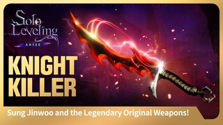 [Solo Leveling:ARISE] Sung Jinwoo and the Legendary Original Weapon Series #2: Knight Killer