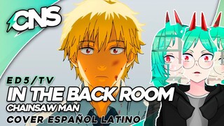 (Español) CHAINSAW MAN ED5 // In the Back Room (cover por @ChemyNoSurfea)