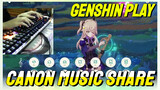 [Genshin  Play]  [Canon]  Music share