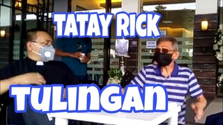 TATAY RICK: TULINGAN