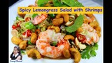 ยำตะไคร้ กุ้งสด (Spicy Lemongrass Salad with Shrimps) l Sunny Channel