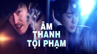 ÂmThanhTộiPhạm-Phần1S1E10