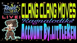 Live! Ragnarok Mobile ▪ Clang Clang Moves By. LitTleKen