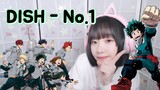 【My Hero Academia Season5 OP】 DISH - No.1 COVER by Nanaru