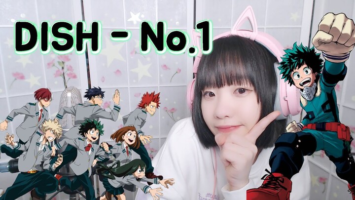 【My Hero Academia Season5 OP】 DISH - No.1 COVER by Nanaru