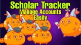 Axie Infinity Best Scholarship Tracker | How To Manage Your Scholar's Accounts (Tagalog)